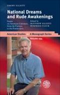 National Dreams and Rude Awakenings : Essays on American Literature, from the Puritans to the Postmodern - Emory Elliott