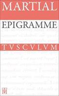 Epigrammata - Epigramme: Lateinisch - Deutsch (German Edition)