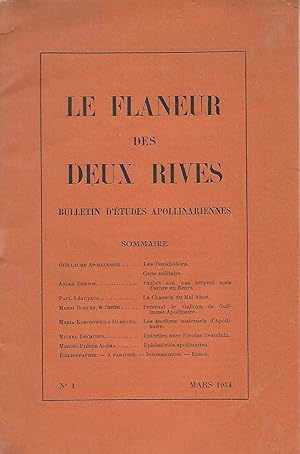 LE FLANEUR DES DEUX RIVES. Bulletin d'Etudes Apollinariennes. Rédacteur en chef : P.-M. Adéma. Se...