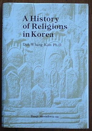 A History of Religions in Korea