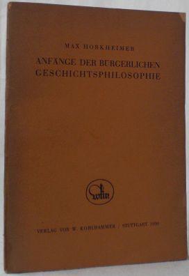 Anfänge der bürgerlichen Geschichtsphilosophie.