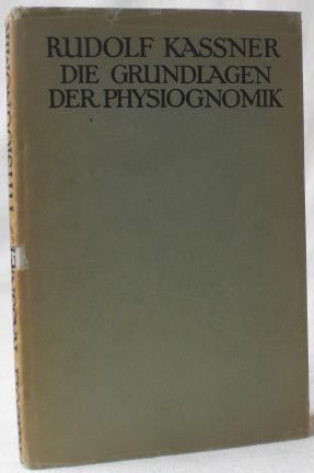 Die Grundlagen der Physiognomik.