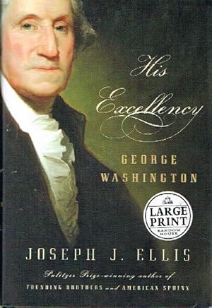 His Excellency: George Washington