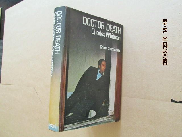 Doctor Death First Printing in dustjacket - Charles Whitman