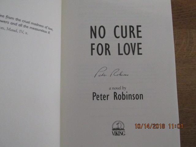 No Cure for Love Signed First Edition Hardback in Dustjacket - Peter Robinson