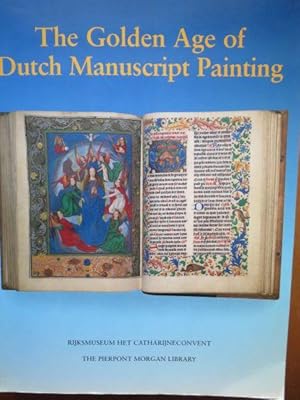 The Golden Age Of Dutch Manuscript Painting Abebooks