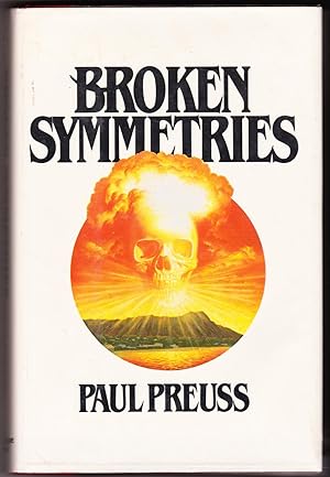 Broken Symmetries (inscribed copy)