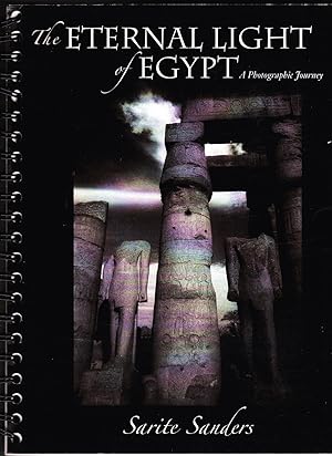 The Eternal Light of Egypt, A Photographic Journey
