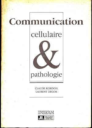 Communication cellulaire & pathologie