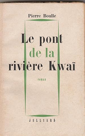 Le pont de la rivière Kwaï (envoi de l'auteur)