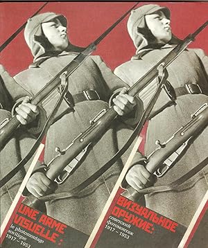 Une arme visuelle: Le photomontage soviétique 1917 - 1953