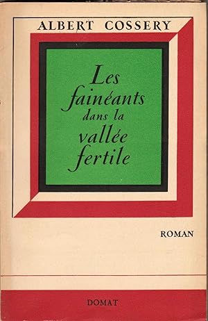 Les fainéants de la vallée fertile (envoi de l'auteur)