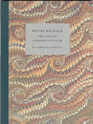 Henri Michaux: The Poet of Supreme Solipsism