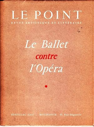 Le Point, Revue artistique et littéraire, Le Ballet contre l'Opéra