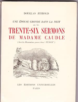 une épouse gronde dans la nuit, ou les trente-six sermons de Madame Caudle