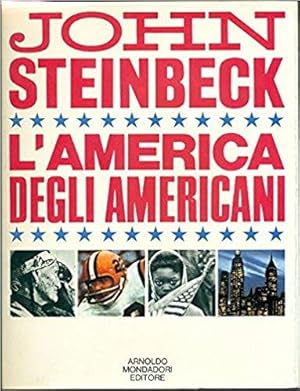 L'AMERICA DEGLI AMERICANI: STEINBECK John