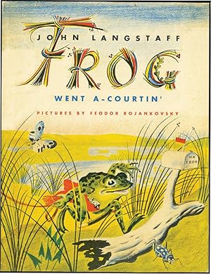 FROG WENT A-COURTIN'