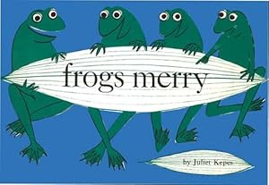 FROGS MERRY