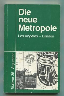 Die neue Metropole: Los Angeles - London (Gulliver)