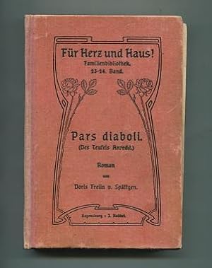 Pars diaboli (Des Teufels Anrecht). Roman.