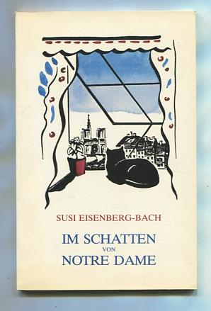 Im Schatten von Notre Dame. Signiertes Exemplar.