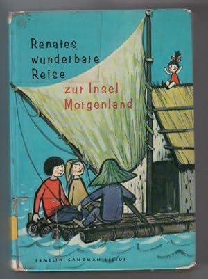 Renates wunderbare Reise zur Insel Morgenland.