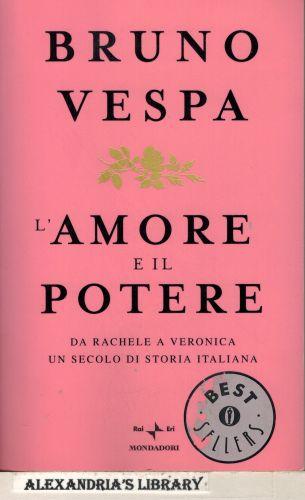L' Amore E Il Potere - Bruno Vespa