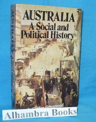 Australia : A Social and Political History - Greenwood, Gordon - editor