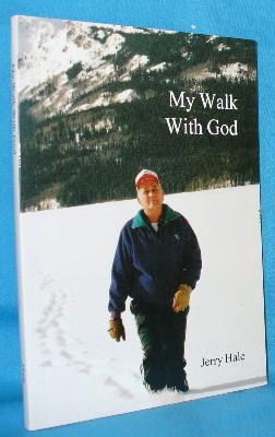 My Walk With God