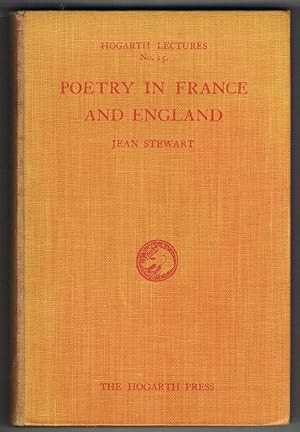 Poetry in France and England (Hogarth Lectures on Literature. no. 15.)