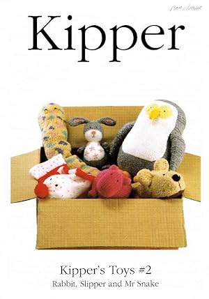 Kipper Knitting Pattern: Kipper's Toys 2: Rabbit, Slipper, Mr Snake