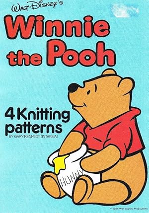 Walt Disney's Winnie the Pooh Knitting Pattern Booklet: 4 Knitting Patterns for children's and ad...