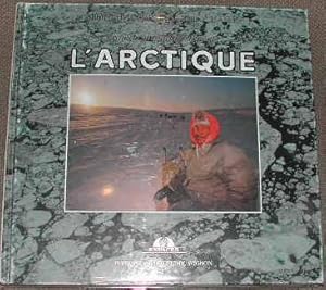 Canada, aventures boréales, l'Artctique.