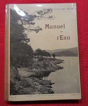 Manuel de l'eau, suite et complément du manuel de l'arbre pour servir l'enseignement sylvo-pastor...