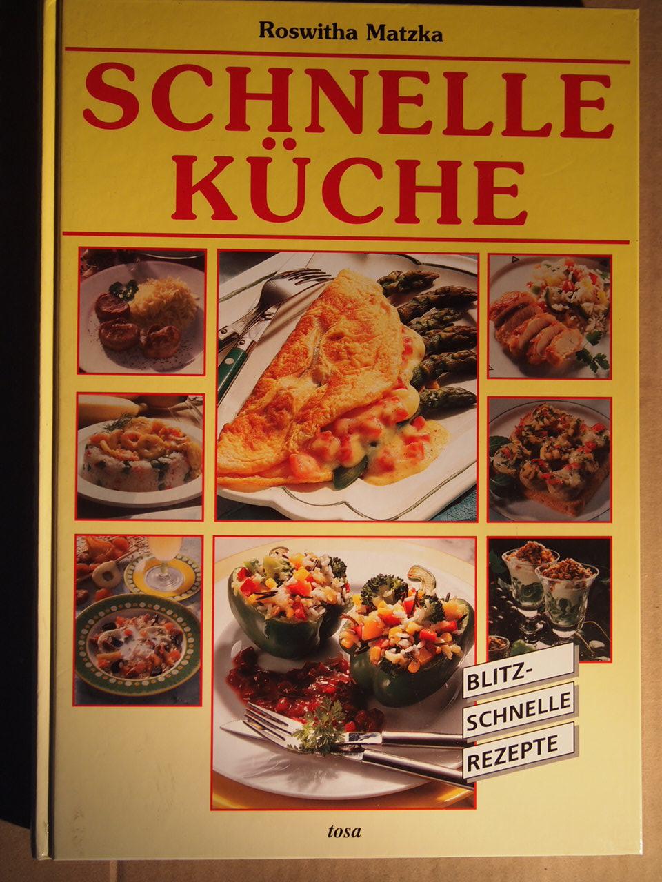 Schnelle Küche. Blitz-schnelle Rezepte