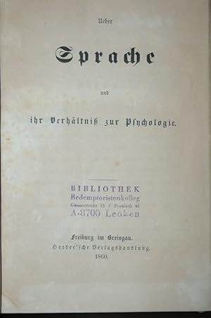 Ueber Sprache und ihr Verhältniß zur Psychologie. Erstes und zweites Heft (= vermutl. alles Ersch...