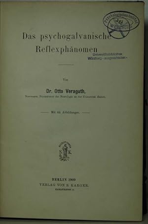 Das psychogalvanische Reflexphänomen.