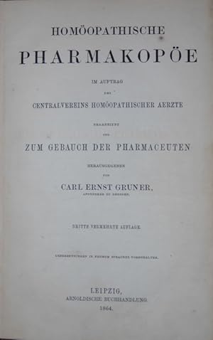 Homöopathische Pharmakopöe im Auftrag des Centralvereins homöopathischer Aerzte. 3. vermehrte Auf...