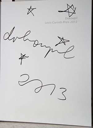 Dokoupil. Lovis-Corinth-Preis 2012. Signiertes Exemplar.