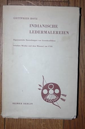 Indianische Ledermalereien. Figurenreiche Darstellungen von Grenzkonflikten zwischen Mexiko und d...