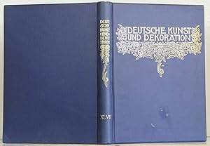 Deutsche Kunst und Dekoration. Illustrierte Monatshefte für moderne Malerei, Plastik, Architektur...
