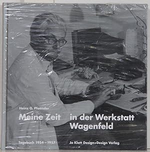 Meine Zeit in der Werkstatt Wagenfeld. Tagebuch 1954-1957.