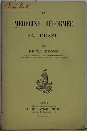 La Medecine reformee en Russie.