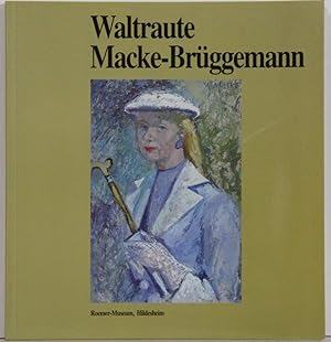 Waltraute Macke-Brüggemann. Grafiken und Gemälde.