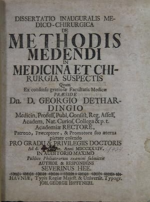 Dissertatio Inauguralis Medico-Chirurgica De Methodis Medendi In Medicina Et Chirurgia Suspectis ...