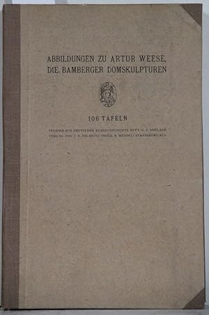 Abbildungen zu Artur Weese, Die Bamberger Domskulpturen. Tafelband einzeln (= Studien zur Deutsch...