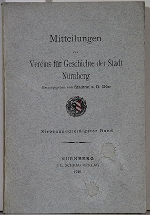 Mitteilungen des Vereins für Geschichte der Stadt Nürnberg. Band 37.