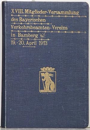 Festschrift zu den Mitgliederversammlungen des Bayerischen Verkehrsbeamten-Vereins am 19. und 20....