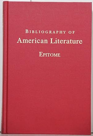 Epitome of Bibliography of American Literature.