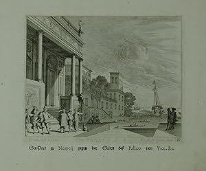 "See-Port zu Neapoli gegen der Seiten des Pallazzo von Vice-Re.". Kupferstich von Melchior Küsell...